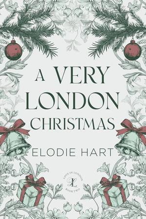 A Very London Christmas by Elodie Hart, Sara Madderson