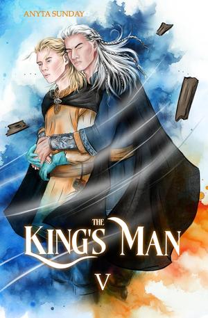 The King's Man: An MM Slow-Burn Romantasy (The King's Man #5)
