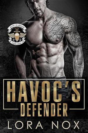Havoc's Defender by Lora Nox