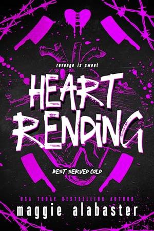 Heart Rending by Maggie Alabaster