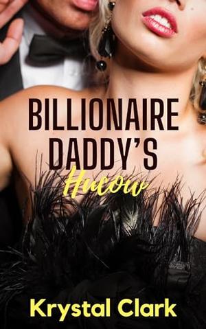 Billionaire Daddy's Hucow by Krystal Clark