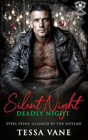 Silent Night, Deadly Night: A BWWM Stalker Obsession Christmas MC Romance by Tessa Vane