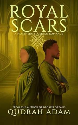 Royal Scars by QUDRAH ADAM