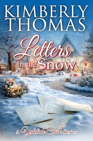 Letters in the Snow (A Yuletide Creek #5)