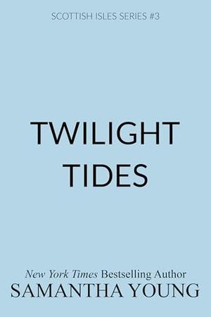 Twilight Tides by Samantha Young