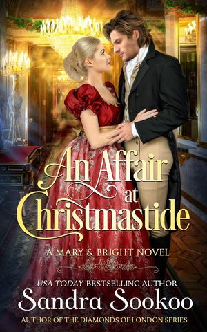 An Affair at Christmastide by Sandra Sookoo