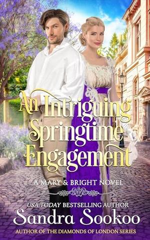 An Intriguing Springtime Engagement by Sandra Sookoo