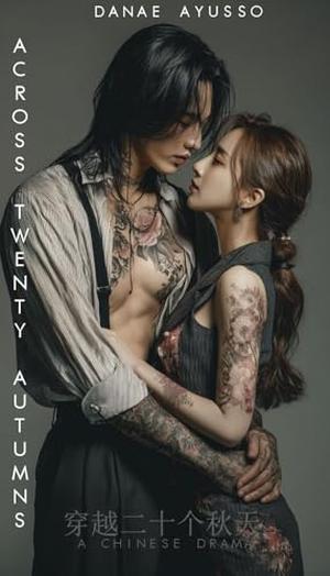 Across Twenty Autumns by Danae Ayusso