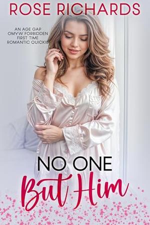 No One but Him (Romantic Age Gap Quickies #6)