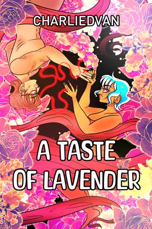 A Taste of Lavender by Charlie D. Van
