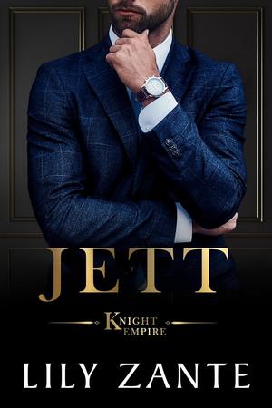 Jett (Knight Empire #1)