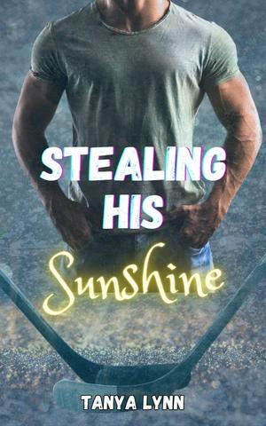 Stealing His Sunshine by Tanya Lynn