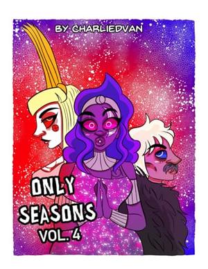 Only Seasons Vol. 4 by Charlie D. Van, Natsuki Ackles