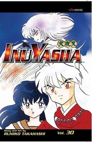 InuYasha: A Hideous Demon Baby's Mission, Vol. 30 (犬夜叉 [Inuyasha] #30)