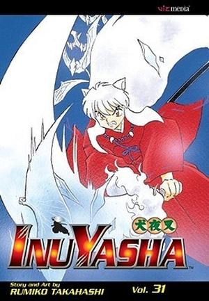 InuYasha: The Demon of the Birds (犬夜叉 [Inuyasha] #31)