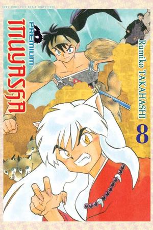 Inuyasha Vol. 8 by Rumiko Takahashi