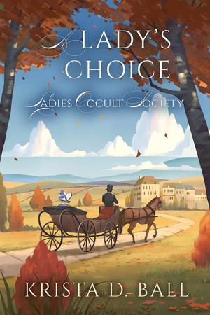 A Lady's Choice (Ladies Occult Society #4)