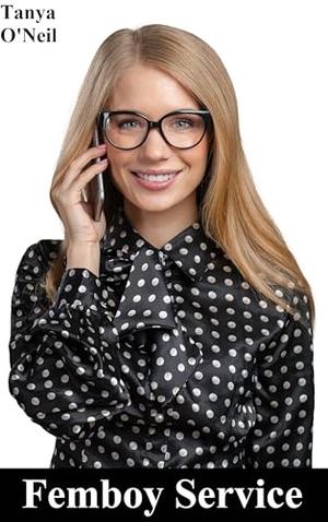 Femboy Service by Tanya O'Neil