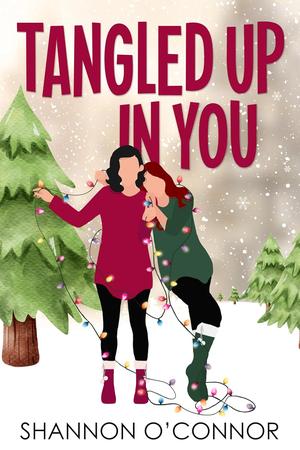 Tangled Up in You by Shannon O'Connor