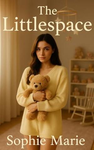 The Littlespace by Sophie Marie
