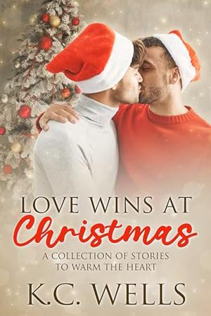 Love Wins at Christmas by K.C. Wells, Meredith Russell