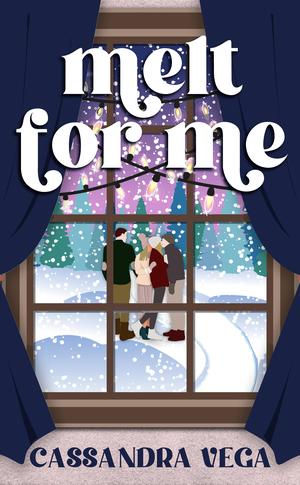 Melt for Me: A Consumed Novella by Cassandra Vega