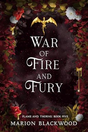 War of Fire and Fury by Marion Blackwood