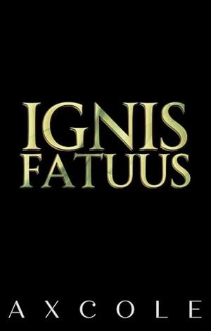 Ignis Fatuus (The Memento Trilogy #3)