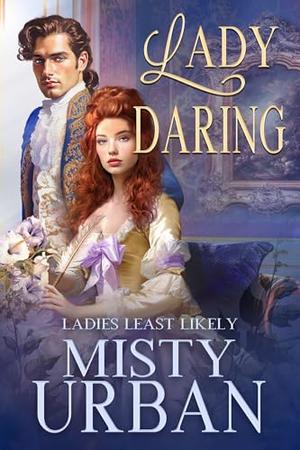 Lady Daring (Ladies Least Likely #8)