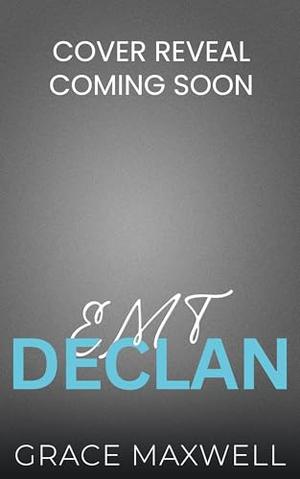 EMT Declan (Brothers Paradise #4)