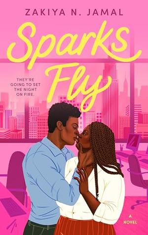 Sparks Fly by Zakiya N. Jamal