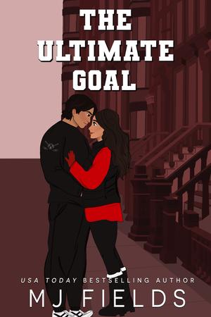 The Ultimate Goal by M.J. Fields