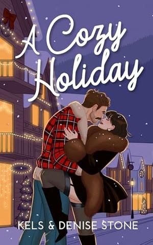 A Cozy Holiday by Denise Stone, Kels Stone