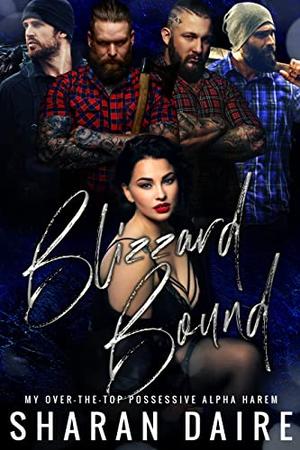 Blizzard Bound by Sharan Daire