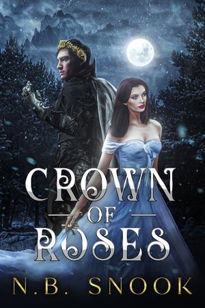 Crown of Roses (Ash and Roses #2)