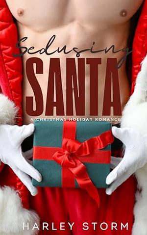 Seducing Santa by Harley Storm
