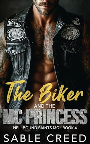 The Biker and the MC Princess: A Curvy Girl, Biker MC Forbidden Steamy Romance by Sable Creed