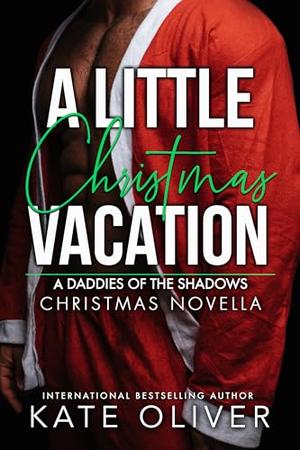 A Little Christmas Vacation by Kate Oliver