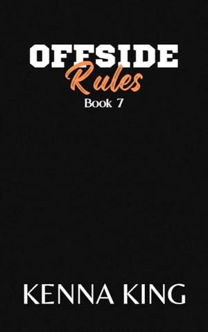Offside Rules: A hockey romance book by Kenna King
