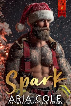 Spark: A Firefighter/Small-Town Librarian, Found Family, Forced Proximity, Snowed In Christmas Romance (Devil's Peak Fire & Rescue #2)