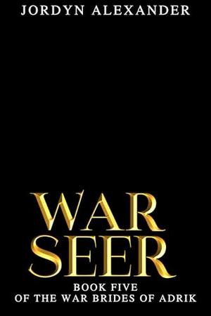 War Seer (The War Brides of Adrik #5)