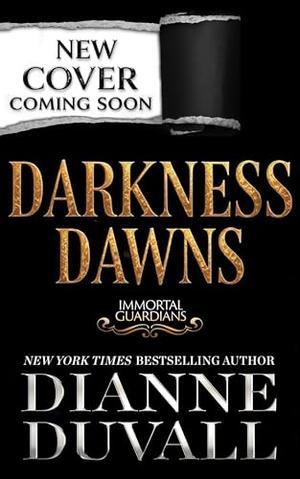 Darkness Dawns by Dianne Duvall