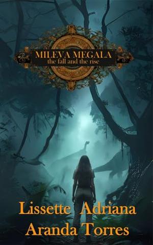 MILEVA MEGALA THE FALL AND THE RISE (Mileva Megala y los dravaportes #22)
