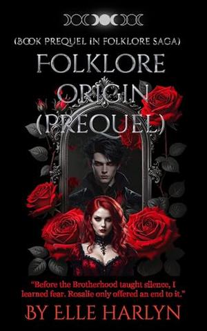 Folklore Origin: (Prequel in Folklore Saga) by Elle Harlyn