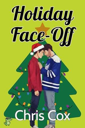 Holiday Face-Off: An MM Christmas Rougarous Hockey Romance by Chris Cox
