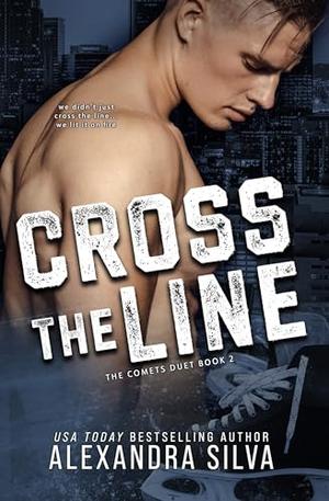 Cross the Line by Alexandra Silva