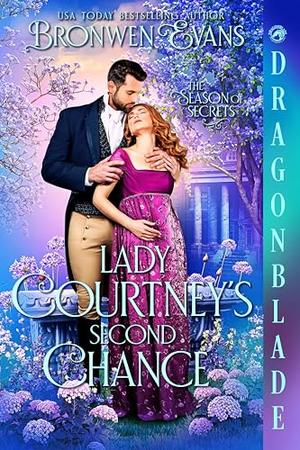 Lady Courtney’s Second Chance: Regency Historical Romance by Bronwen Evans