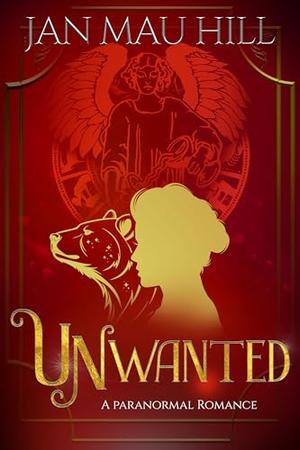 Unwanted: A Paranormal Romance (G.R.I.T.S., Love & The Paranormal #9)