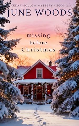 Missing Before Christmas by June Woods