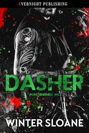 Dasher (Iron Sentinels MC #6)